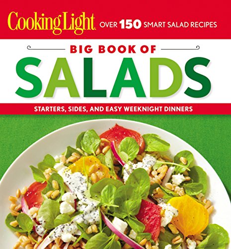 Beispielbild fr Big Book of Salads : Starters, Sides, and Easy Weeknight Dinners zum Verkauf von Better World Books