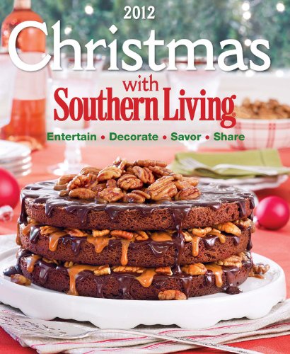 9780848736545: Christmas With Southern Living 2012