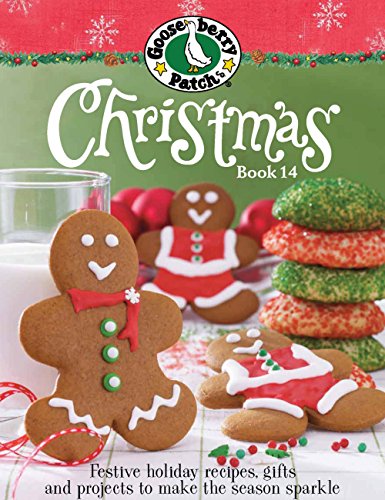 Beispielbild fr Gooseberry Patch Christmas Book 14: Festive holiday recipes, gifts and projects to make the season sparkle zum Verkauf von Gulf Coast Books