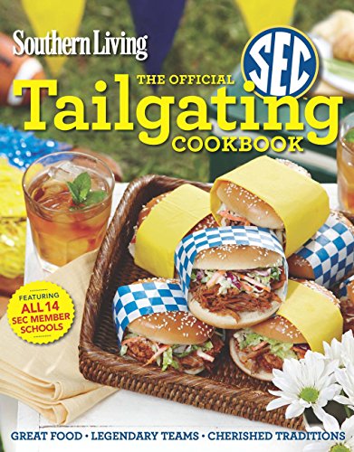 9780848738259: SOUTHERN LIVING THE OFFICIAL SEC TAILGAT