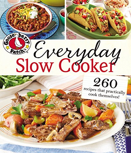 Beispielbild fr Gooseberry Patch Everyday Slow Cooker : 260 Recipes That Practically Cook Themselves zum Verkauf von Better World Books