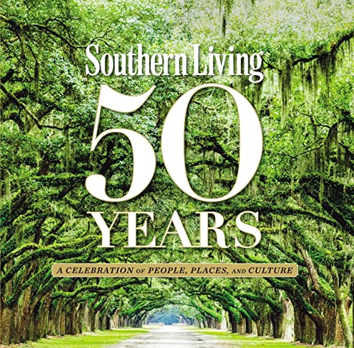 9780848744144: Southern Living 50 Years: A Celebration of People, Places, and Culture [Idioma Ingls]