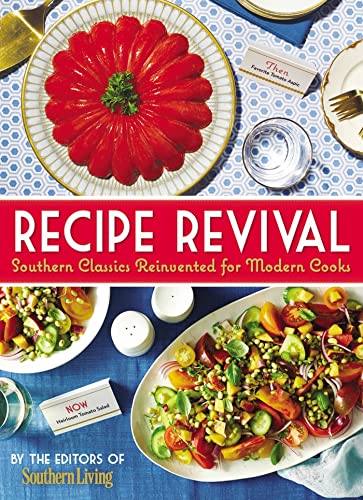 Imagen de archivo de Recipe Revival: Southern Classics Reinvented for Modern Cooks a la venta por M & M Books