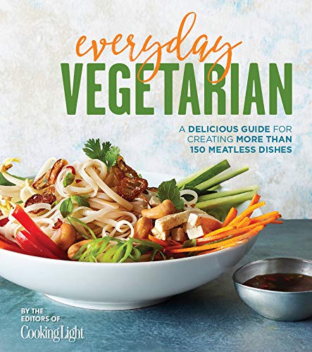 Imagen de archivo de Everyday Vegetarian: A Delicious Guide for Creating More Than 150 Meatless Dishes a la venta por ThriftBooks-Dallas