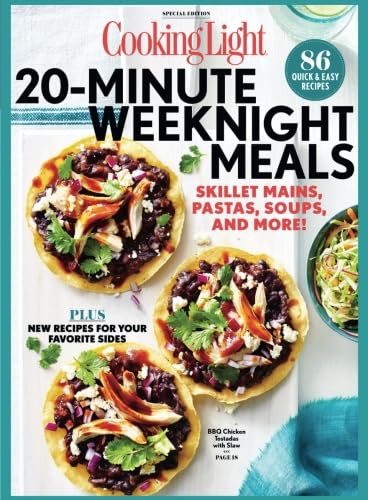 Beispielbild fr COOKING LIGHT 20-Minute Weeknight Meals: 86 Quick & Easy Recipes zum Verkauf von Revaluation Books