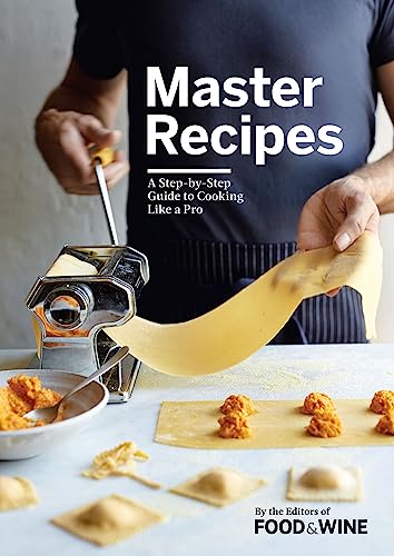 Beispielbild fr Master Recipes : A Step-By-Step Guide to Cooking Like a Pro zum Verkauf von Better World Books