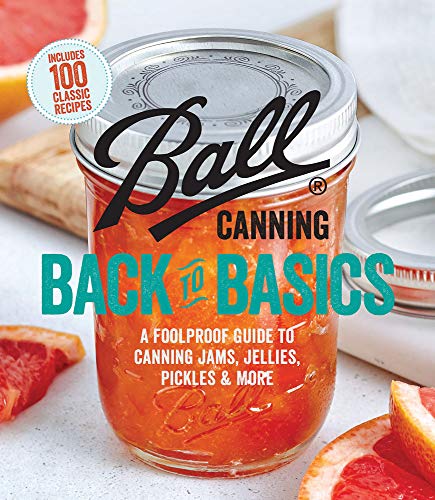 Beispielbild fr Ball Canning Back to Basics zum Verkauf von Blackwell's