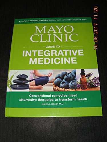 Stock image for MAYO CLINIC Guide To INTEGRATIVE MEDICINE for sale by Gulf Coast Books