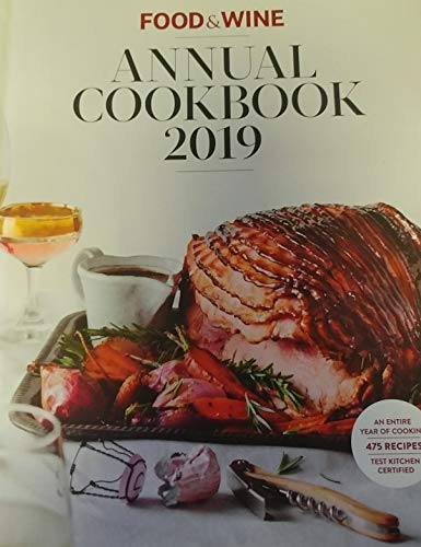 Stock image for FOOD &amp; WINE ANNUAL COOKBOOK 2019 for sale by Gulf Coast Books