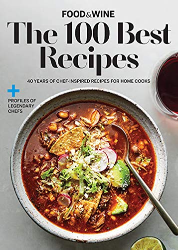 Stock image for Food & Wine: The 100 Best Recies for sale by More Than Words