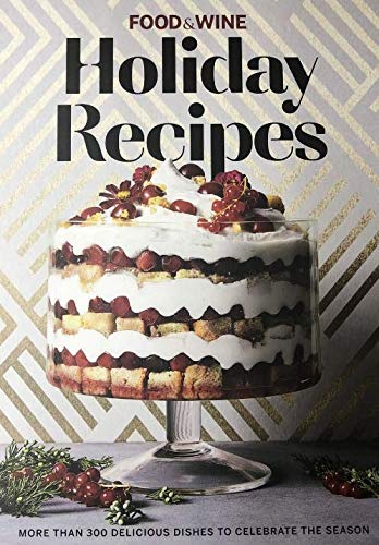 Beispielbild fr Food & Wine Holiday Recipes zum Verkauf von Better World Books