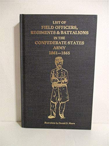 Stock image for List of Staff Officers of the Confederate States Army 1861-1865 for sale by Stan Clark Military Books