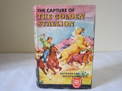 9780848801328: Capture of the Golden Stallion