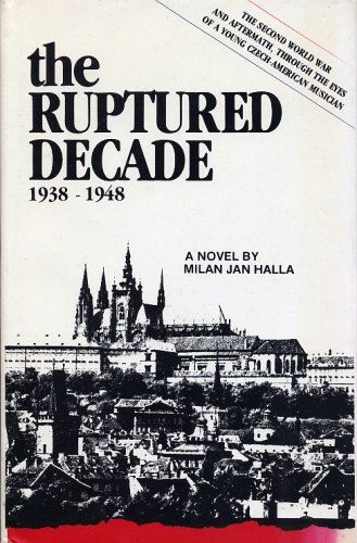 Beispielbild fr The Ruptured Decade, 1938-1948 zum Verkauf von Wonder Book