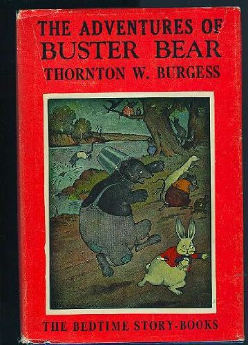 Adventures of Buster Bear (9780848803544) by Burgess, Thornton W.