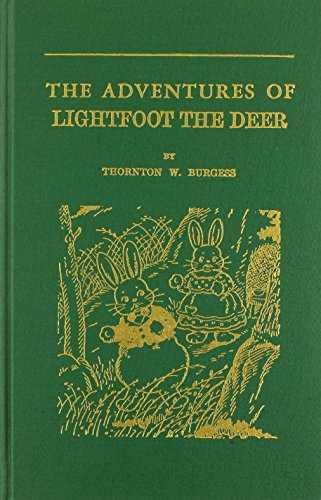 Adventures of Lightfoot the Deer (9780848803933) by Burgess, Thornton W