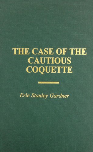 Stock image for Case of the Cautious Coquette for sale by My Dead Aunt's Books