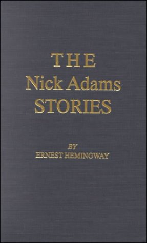 Nick Adams Stories (9780848805241) by Hemingway, Ernest