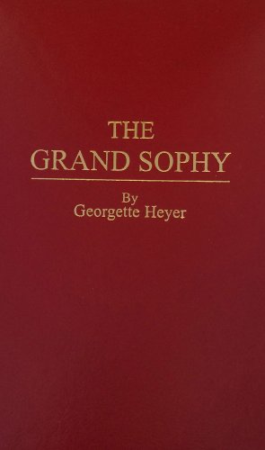 Beispielbild fr Grand Sophy zum Verkauf von GoldenDragon