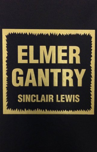 9780848808273: Elmer Gantry (Signet Classic Series)