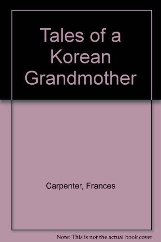 Imagen de archivo de Tales of a Korean Grandmother a la venta por dsmbooks