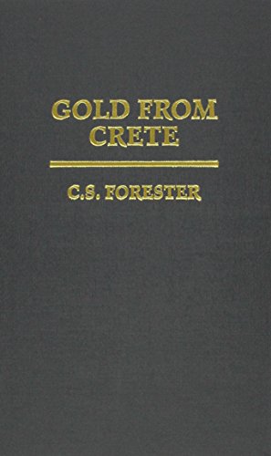 Gold from Crete (9780848810078) by C. S. Forester