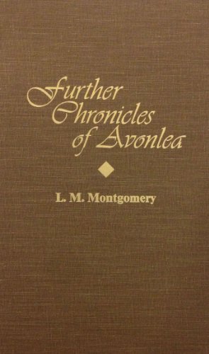 9780848811006: Further Chronicles of Avonlea