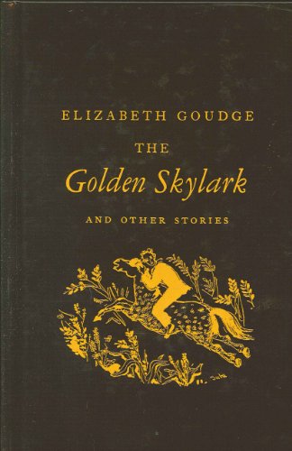 Golden Skylark and Other Stories (9780848813406) by Goudge, Elizabeth
