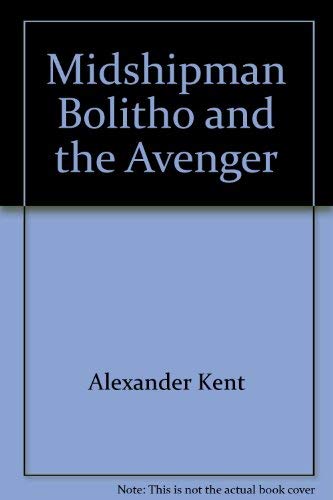 9780848813987: Midshipman Bolitho and the Avenger