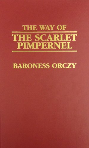 9780848814427: Way of the Scarlet Pimpernel