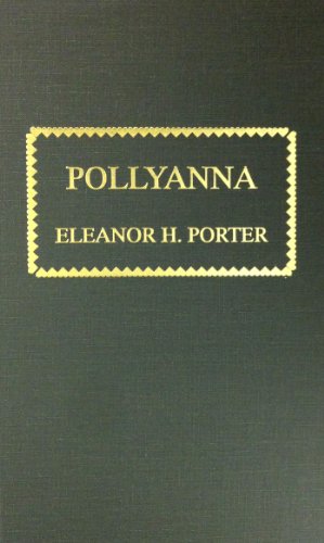 Pollyanna (Young Reader's Christian Library) (9780848814458) by Porter, Eleanor H