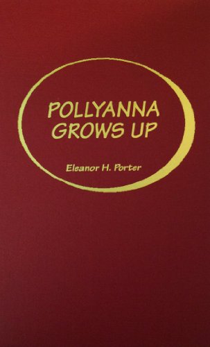 Stock image for Pollyanna Grows Up for sale by Discover Books