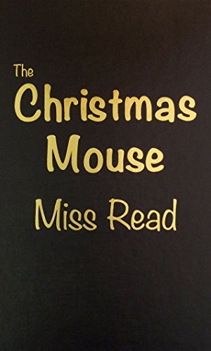 9780848814526: The Christmas Mouse (The Fairacre Series #10)