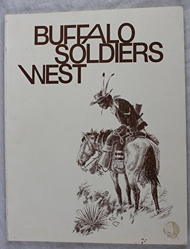 Stock image for BUFFALO SOLDIERS WEST for sale by Stan Clark Military Books