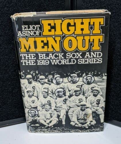 Eight Men Out: Black Sox and 1919 Series (9780848815677) by Asinof, Eliot