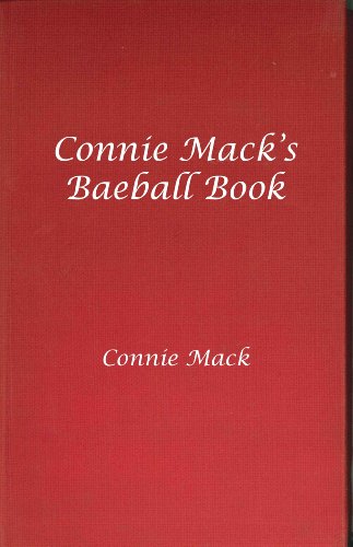 Stock image for Connie Mack's Baseball Book for sale by Sunny Day Books