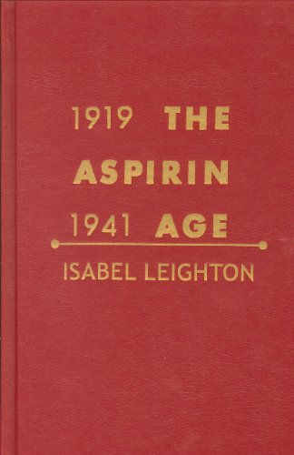 Beispielbild fr Aspirin Age 1919-1941 zum Verkauf von Better World Books