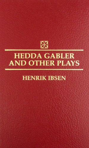 9780848816667: Hedda Gabler and Other Plays: The Pillars of the Community, The Wild Duck, Hedda Gabler