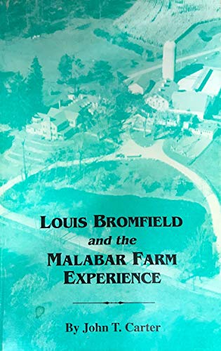 Stock image for Louis Bromfield and the Malabar Farm Experience for sale by Books From California