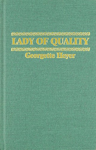 9780848819842: Lady of Quality by Georgette Heyer (1972-09-01)