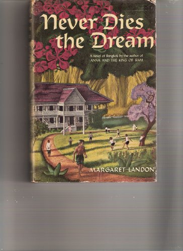 9780848819903: Never Dies the Dream, A Novel of Bangkok