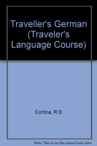 Beispielbild fr Traveler's German Course with Book and Cassette(s) (Traveler's Language Course) zum Verkauf von Library House Internet Sales