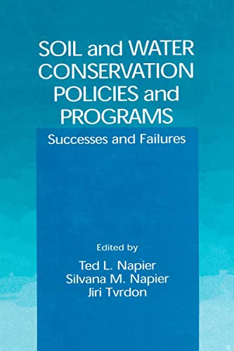 Imagen de archivo de Soil and Water Conservation Policies and Programs : Successes and Failures a la venta por Better World Books