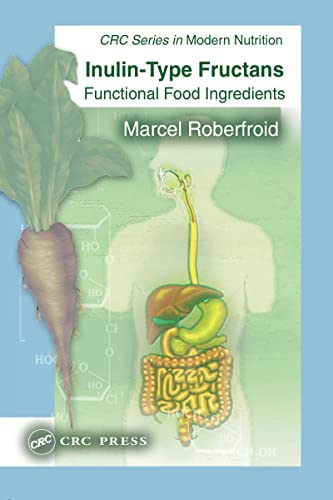 Beispielbild fr Inulin-Type Fructans: Functional Food Ingredients (Modern Nutrition) zum Verkauf von Chiron Media