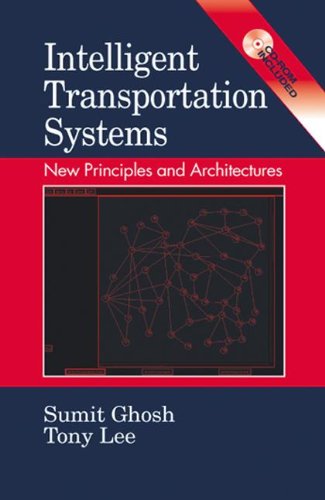 Imagen de archivo de Intelligent Transportation Systems: New Principles and Architectures (Mechanical and Aerospace Engineering Series) a la venta por Irish Booksellers