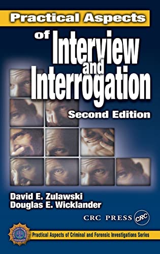 Stock image for Practical Aspects of Interview and Interrogation (Practical Aspects of Criminal and Forensic Investigations) for sale by Goodwill of Colorado