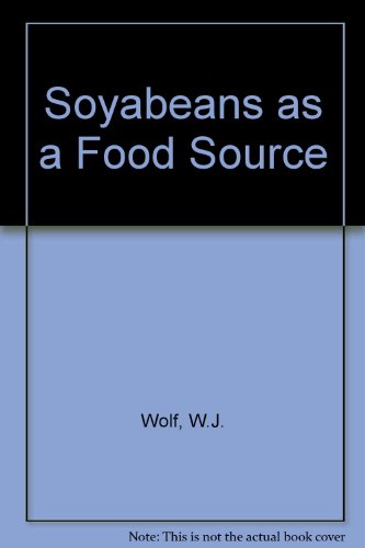 Imagen de archivo de Soybeans As A Food Source a la venta por Reuseabook