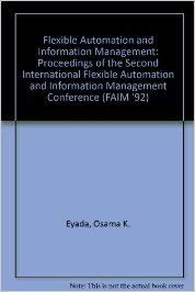 9780849301384: Flexible Automation and Information Management - 1992