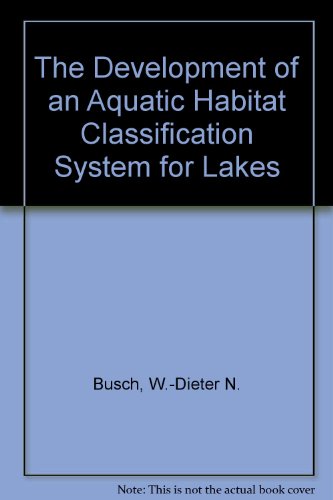 Beispielbild fr Development - Aquatic Habitat Classification System for Lakes zum Verkauf von Better World Books