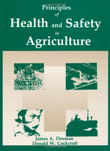 Stock image for Principles of Health and Safety in Agriculture for sale by Chiron Media